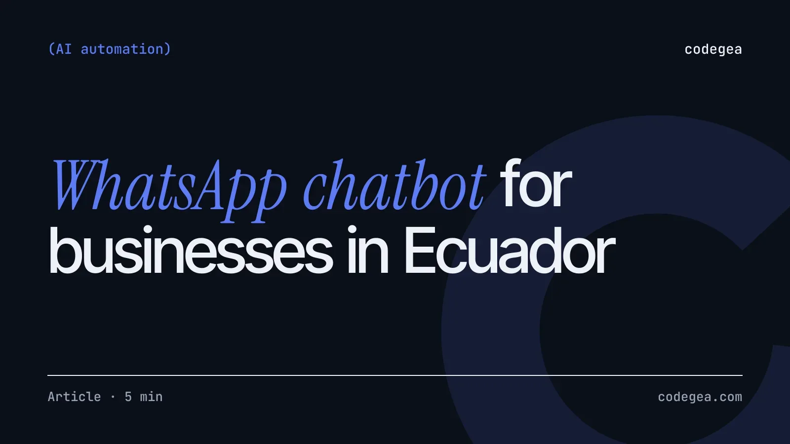 WhatsApp chatbot for businesses in Ecuador: uses, costs and integration