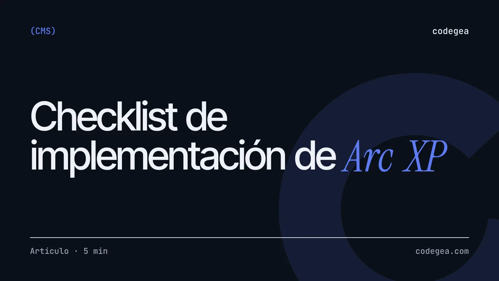 Checklist de implementación de Arc XP para redacciones