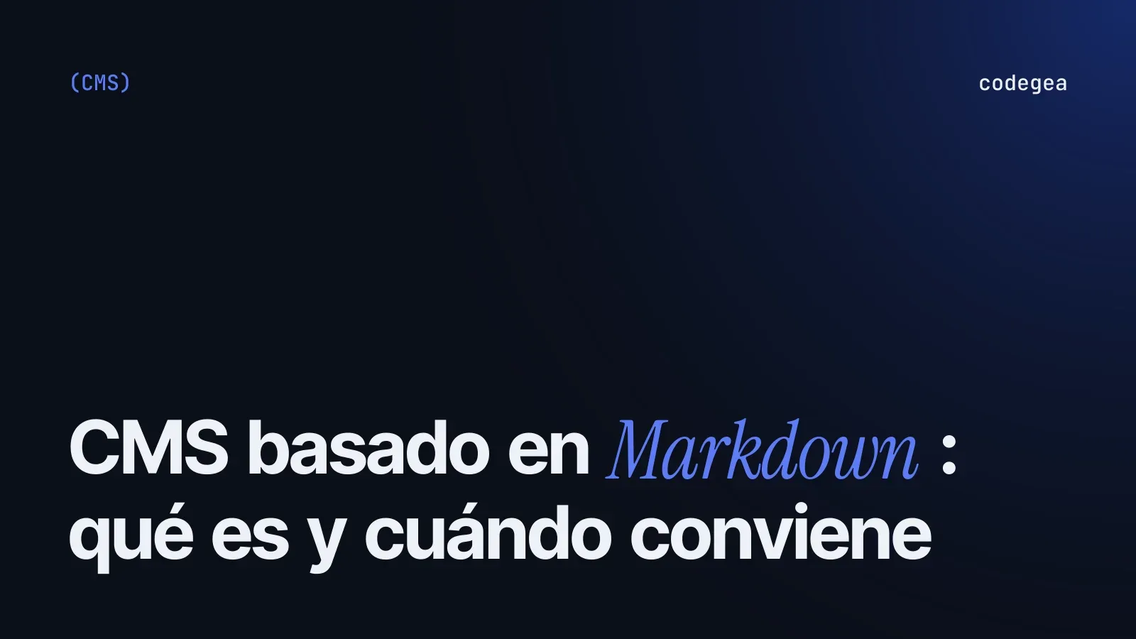 Markdown-based CMS: what it is, advantages and when it fits
