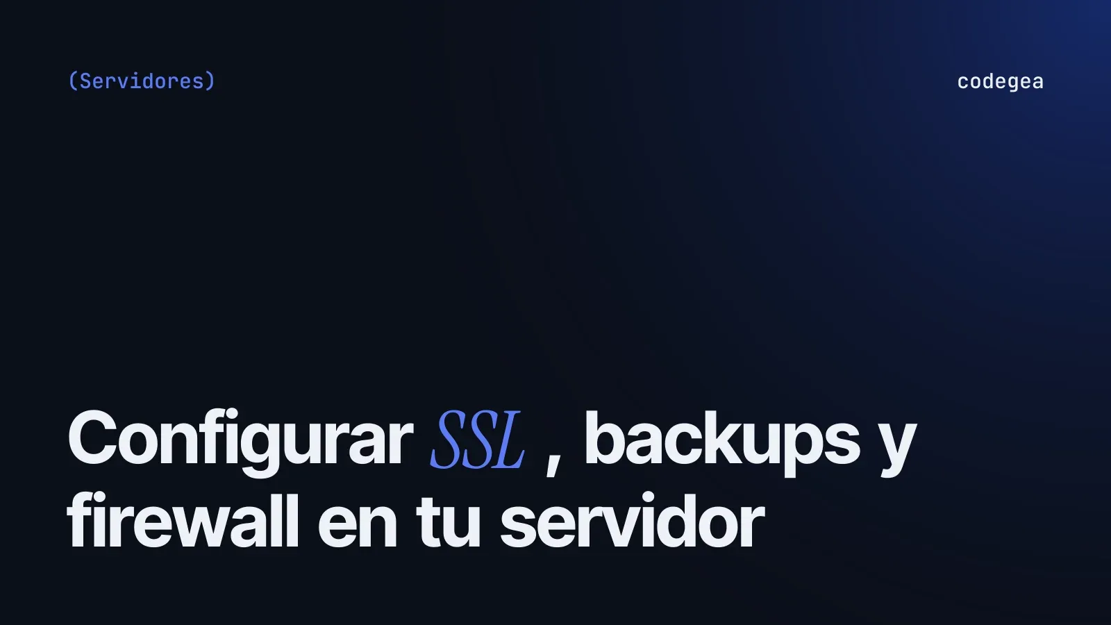 Setting up SSL, backups and a firewall on your server
