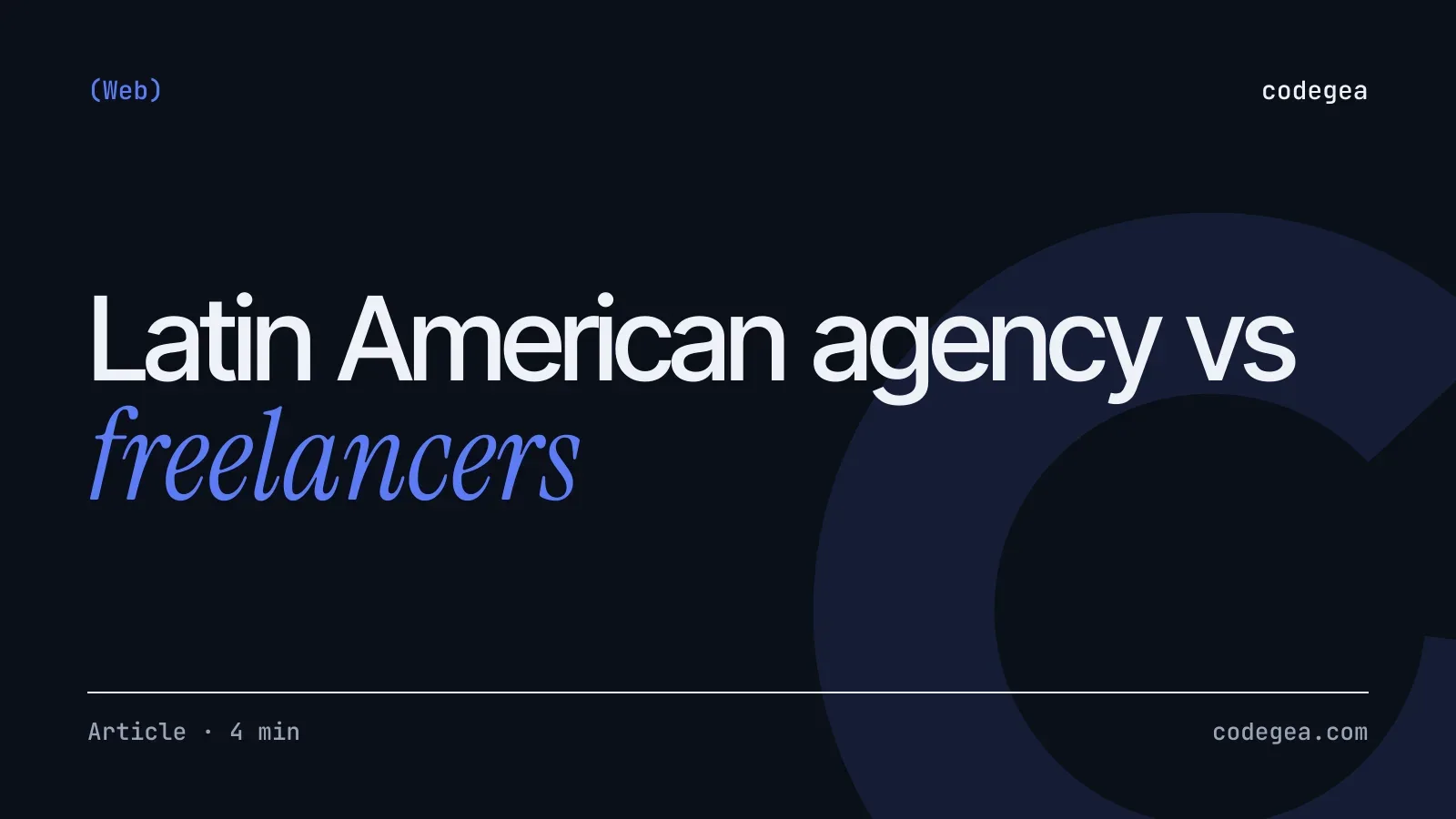 Hiring a Latin American dev agency vs freelancers: a buyer's guide