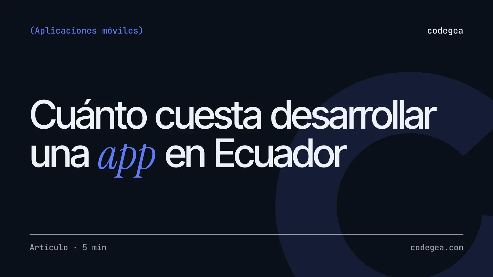 Cuánto cuesta desarrollar una app en Ecuador: factores y cómo cotizar