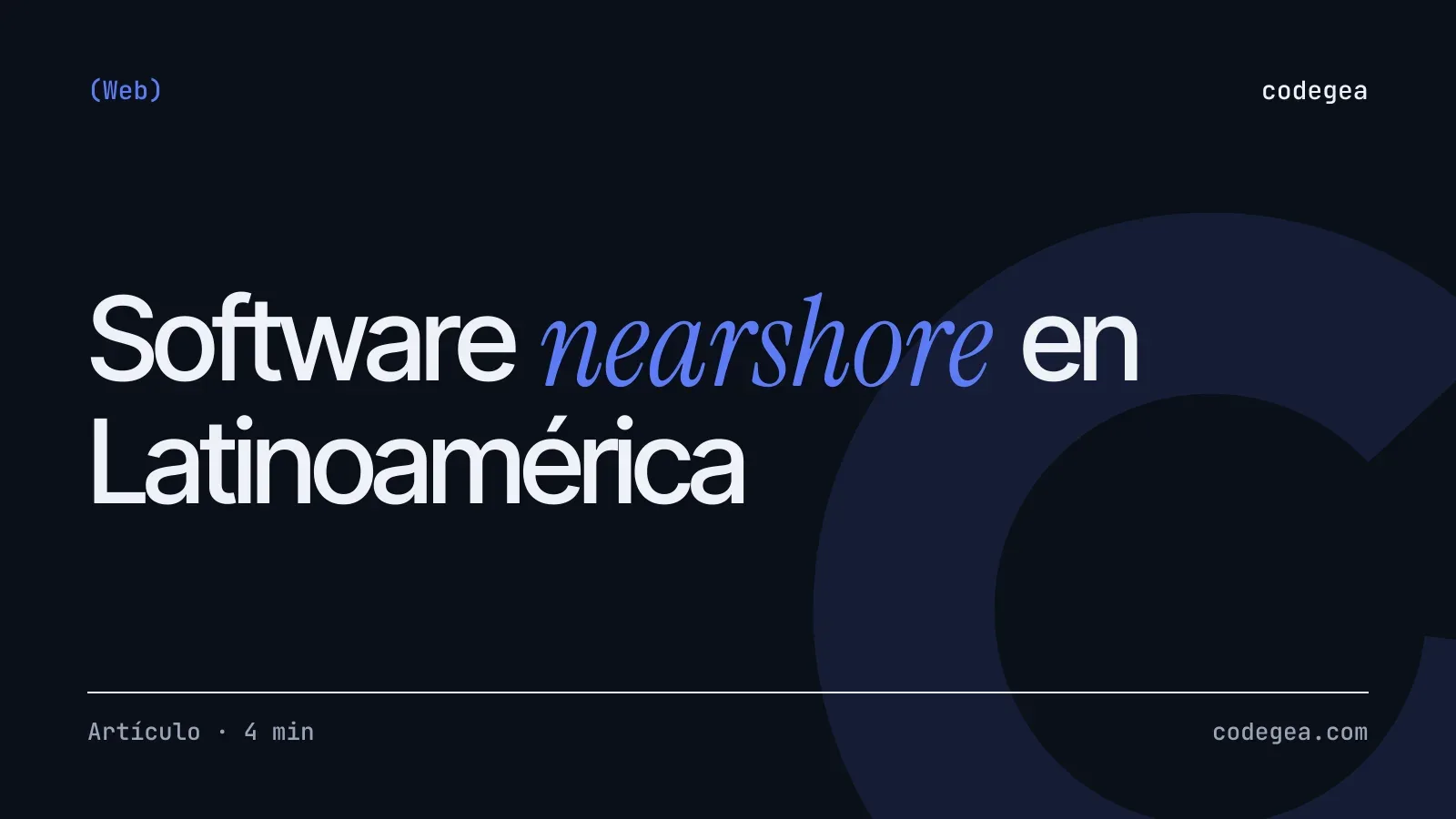 Desarrollo de software nearshore en Latinoamérica: costos y husos horarios