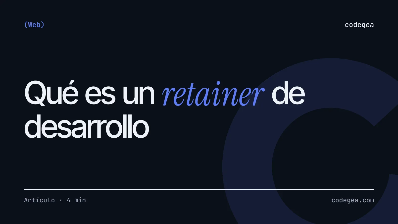 Qué es un retainer de desarrollo y cuándo conviene
