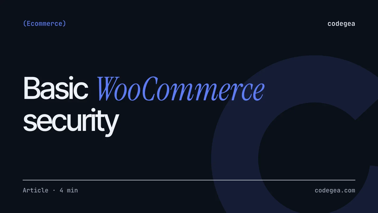 Basic WooCommerce security: 12 measures that work