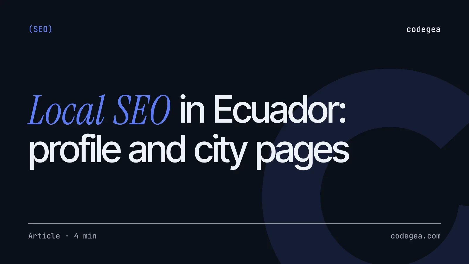 Local SEO in Ecuador: Google Business Profile and city pages